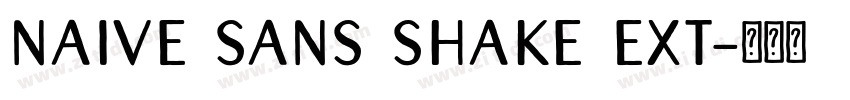naive sans shake ext字体转换